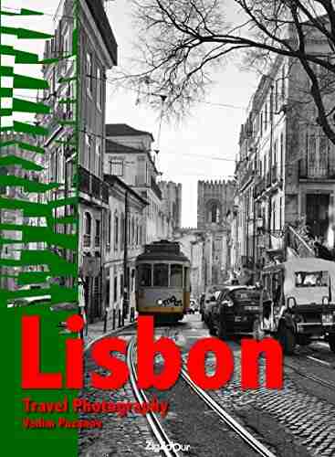 Cities of the world Lisbon: Travel Photography