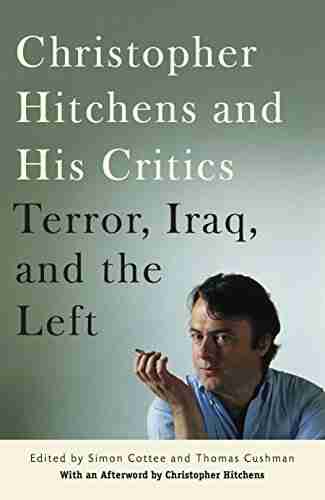 Christopher Hitchens and His Critics: Terror Iraq and the Left