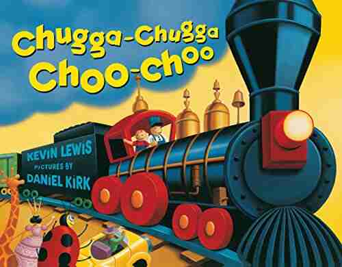 Chugga Chugga Choo Choo Kevin Lewis