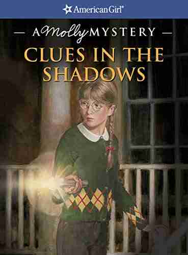 Clues In The Shadows: A Molly Mystery (American Girl)