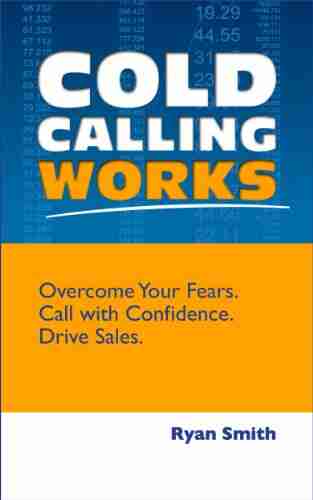 Cold Calling Works Ryan Smith