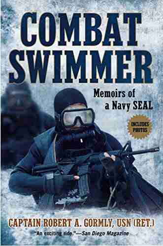 Combat Swimmer: Memoirs Of A Navy SEAL