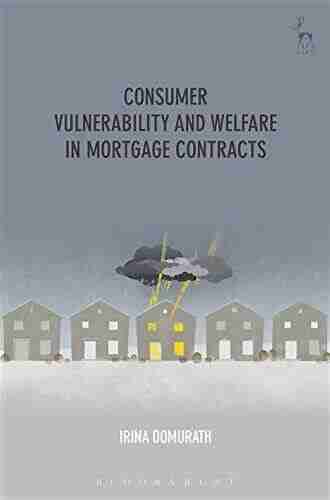 Consumer Vulnerability And Welfare In Mortgage Contracts