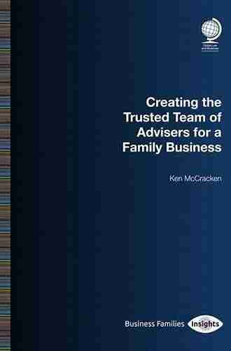 Creating The Trusted Team Of Advisers For A Family Business