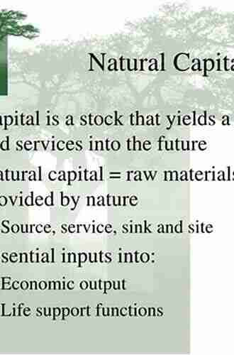 Debating Nature s Value: The Concept of Natural Capital