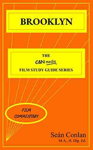 Brooklyn Film Commentary: Deepen your knowledge and understanding of this film (C N media Film Study Guide Series)