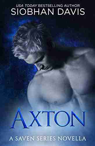 Axton: A Saven Optional Novella #4 5 (The Saven Series)