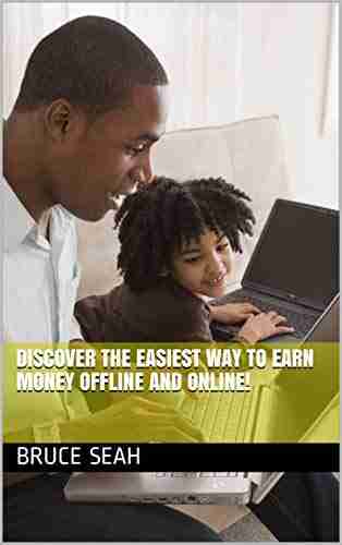 Discover The Easiest Way To Earn Money Offline And Online