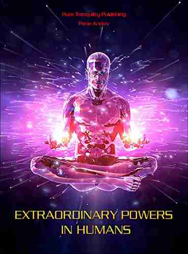 Extraordinary Powers in Humans Nand Gupta