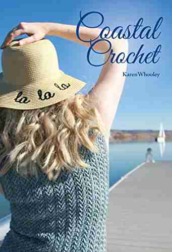 Coastal Crochet Karen Whooley