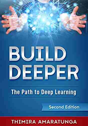 Build Deeper: The Path to Deep Learning