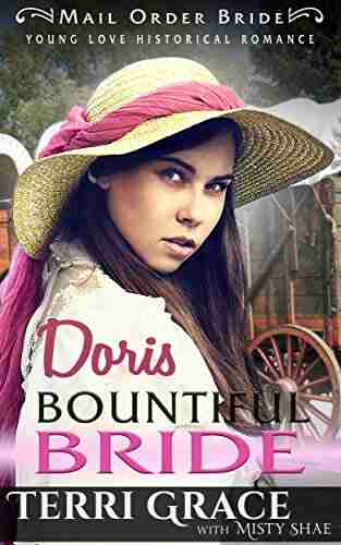 Doris Bountiful Bride (Young Love Historical Romance 7)