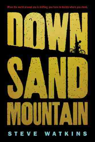 Down Sand Mountain Steve Watkins