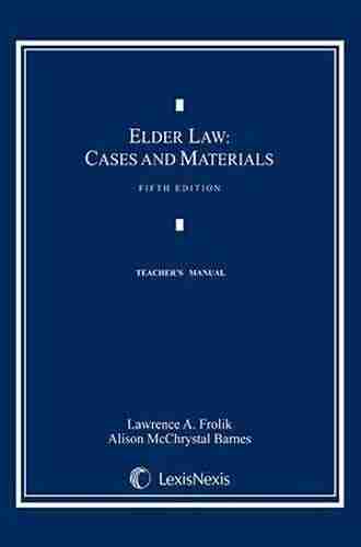 Elder Law: Cases and Materials (2015)