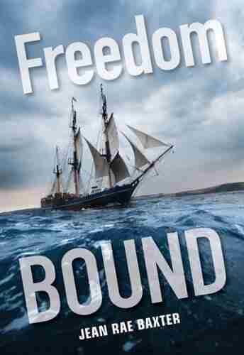 Freedom Bound (Loyalist Trilogy 3)