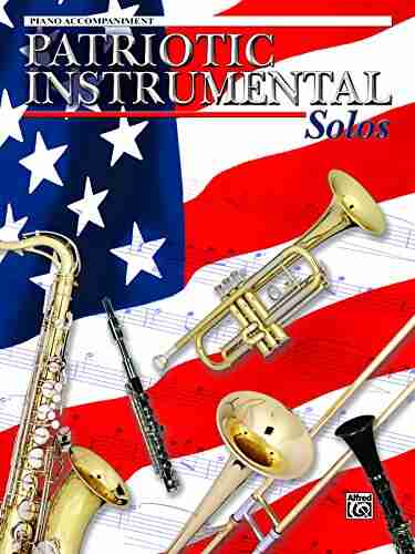 Patriotic Instrumental Solos for Piano Accompaniment: Levels 1 2 (Piano Acc (Instrumental))