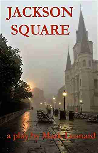 Jackson Square: A Play In Two Acts