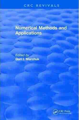 Numerical Methods and Applications (1994) (CRC Press Revivals)