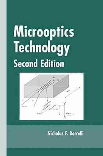 Microoptics Technology: Fabrication And Applications Of Lens Arrays And Devices (Optical Engineering 93)