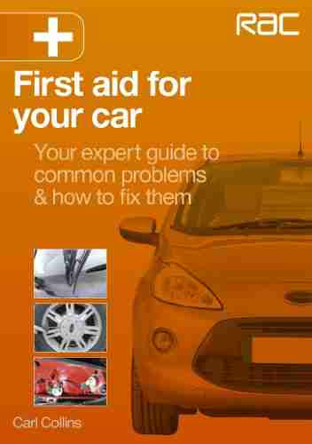 First aid for your car Your expert guide to common problems how to fix them (RAC Handbook)