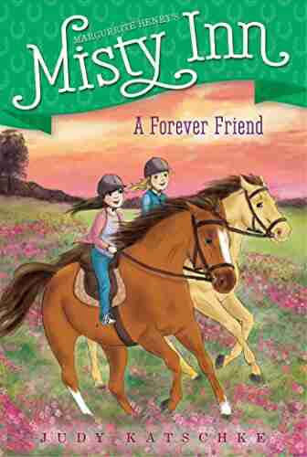 A Forever Friend (Marguerite Henry S Misty Inn 5)