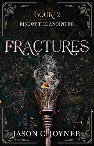 Fractures: Rise of the Anointed 2