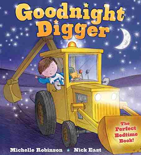 Goodnight Digger: The Perfect Bedtime (Goodnight Series)