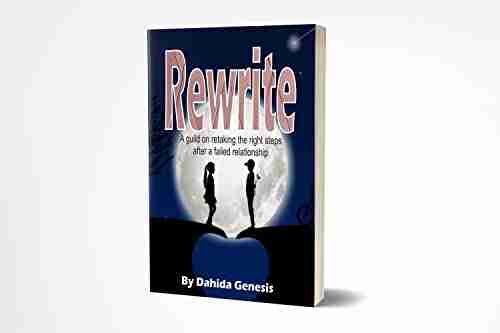 Rewrite: A Guild On Retaking The Right Steps After A Failed Relationship