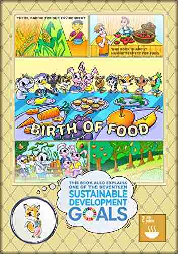 HAVING RESPECT FOR FOOD: BIRTH OF FOOD (Kids Happiness Action Caring For Our Environment)