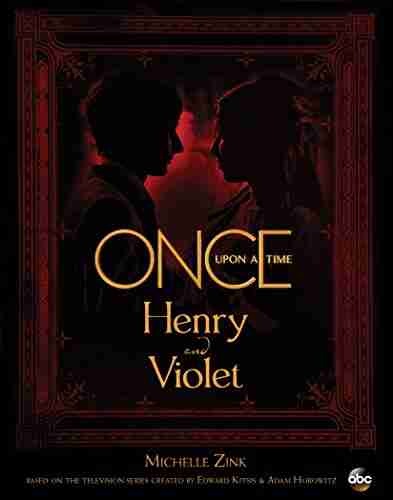 Henry and Violet (Once Upon A Time 4)