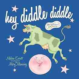 Hey Diddle Diddle (Re Versed Rhymes)