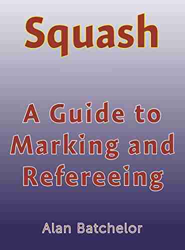 How to Referee Squash: Squash: how to mark and referee