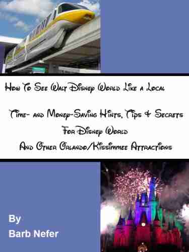 How To See Walt Disney World Like A Local