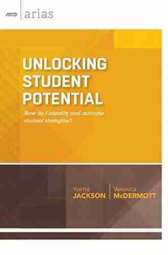 Unlocking Student Potential: How do I identify and activate student strengths? (ASCD Arias)