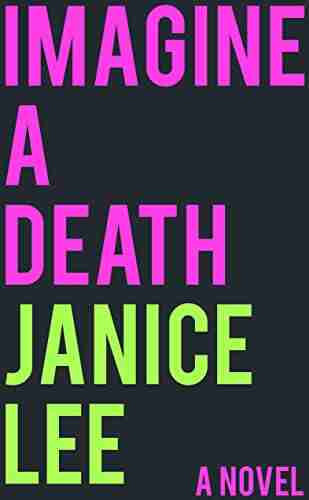 Imagine A Death: A Novel (Innovative Prose)