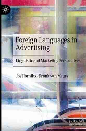 Foreign Languages In Advertising: Linguistic And Marketing Perspectives