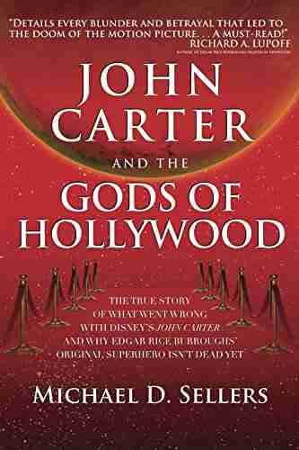 John Carter And The Gods Of Hollywood