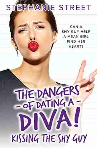 Kissing The Shy Guy (The Dangers Of Dating A Diva 4)