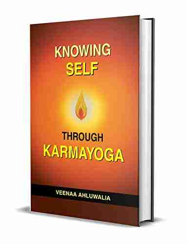 Knowing Self Through Karmayoga Irvin Muchnick