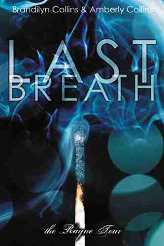 Last Breath (The Rayne Tour 2)