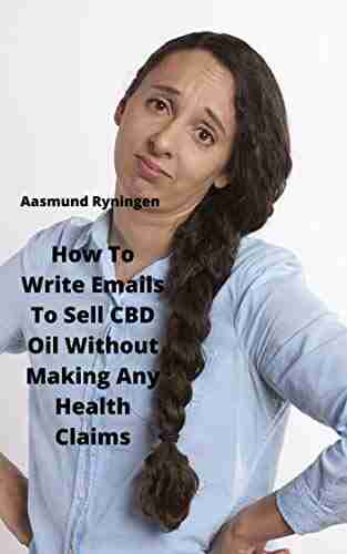 How To Write Emails To Sell CBD Oil Without Making Health Claims