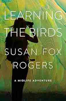 Learning the Birds: A Midlife Adventure