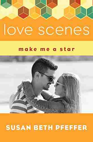 Love Scenes (Make Me a Star)