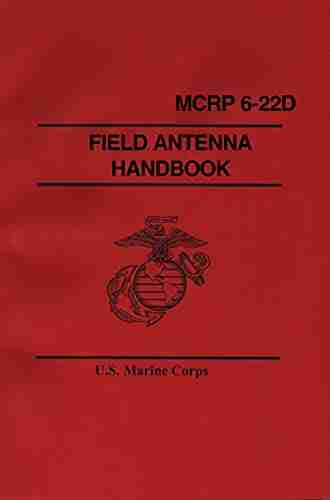 MCRP 6 22D FIELD ANTENNA HANDBOOK