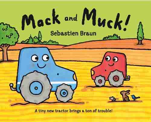 Mack and Muck Marilyn Friesen