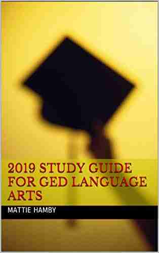 2019 STUDY GUIDE for GED LANGUAGE ARTS