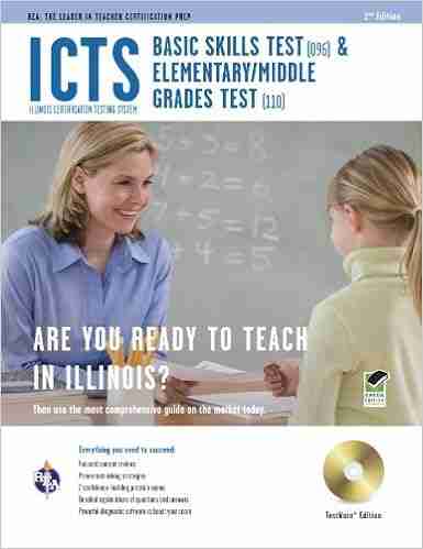 ICTS Basic Skills Elementary/Middle Grades W/CD ROM (ICTS Teacher Certification Test Prep)