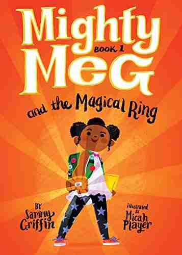 Mighty Meg 1: Mighty Meg and the Magical Ring