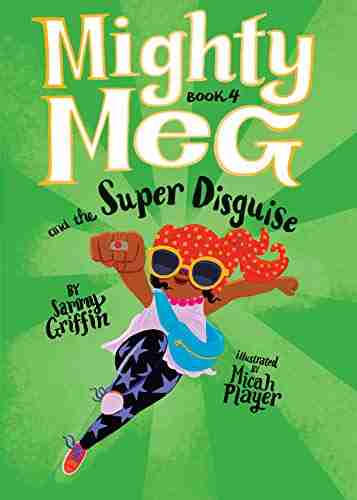 Mighty Meg 4: Mighty Meg And The Super Disguise