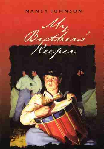 My Brothers Keeper: A Civil War Story